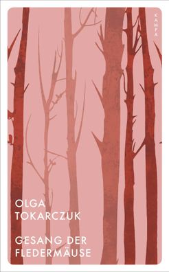 Gesang der Fledermäuse | Olga Tokarczuk | Taschenbuch | Kampa Pocket | 308 S
