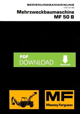 Betriebsanleitung für die Massey Ferguson MF 50 B Baumaschine