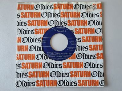 Bachman-Turner Overdrive - You Ain't Seen Nothing Yet 7'' Vinyl US