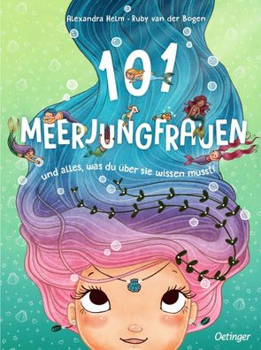 101 Meerjungfrauen und alles, was du über sie wissen musst! | Ruby van der Bogen