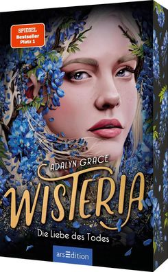 Wisteria - Die Liebe des Todes (Belladonna 3) | Adalyn Grace | Taschenbuch