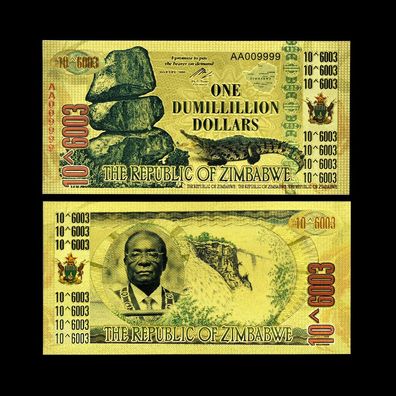 One Dumillillion Dollar/ vergoldete Banknote/ Zimbabwe (Zim21102518)