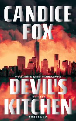 Devil's Kitchen | Thriller New Yorker Feuerwehrleute auf Beutezug | Candice Fox