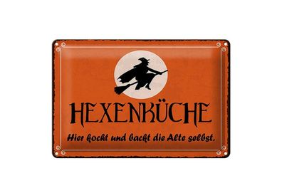 Blechschild Hexenküche Hier kocht und backt die Alt, 4 verschied Größen Blechschilder