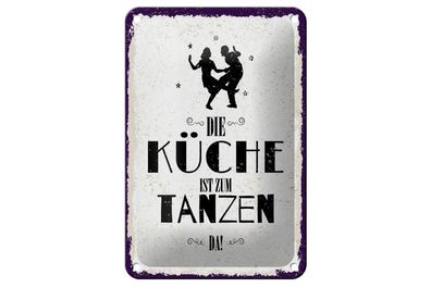 Blechschild Die Küche ist zum Tanzen da, 4 verschied Größen Blechschilder
