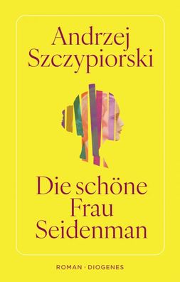Die schöne Frau Seidenman | Andrzej Szczypiorski | Buch | 304 S. | Deutsch