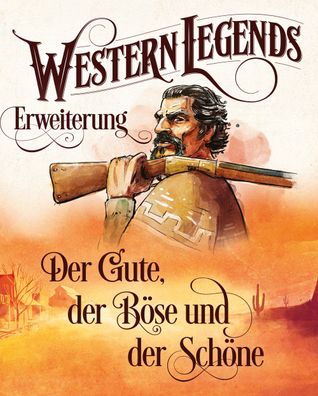 Western Legends (2. Edition) | Der Gute, der Böse und der Schöne - Erweiterung