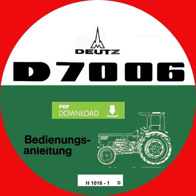 Betriebsanleitung Deutz 7006 mit Einlegeblatt