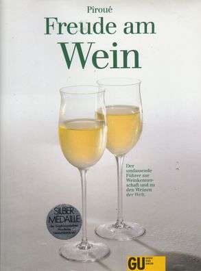 Freude am Wein - Führer zur Weinkennerschaft