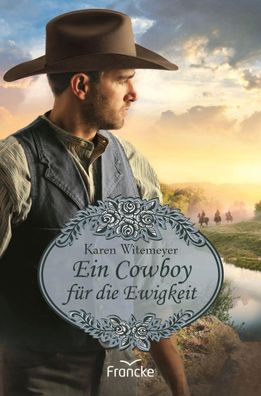 Ein Cowboy für die Ewigkeit | Karen Witemeyer | Taschenbuch | 351 S. | Deutsch