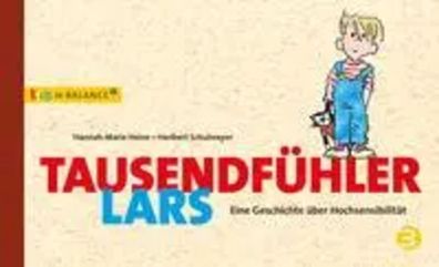 Tausendfühler Lars | Kinder mit Hochsensibilität | Hannah-Marie Heine | Buch
