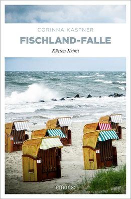 Fischland-Falle | Küsten Krimi | Corinna Kastner | Taschenbuch | Kassandra Voß