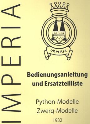 Erstzteillisten & Betriebsanleitung Imperia Motorräder Python Modelle und Zwerg