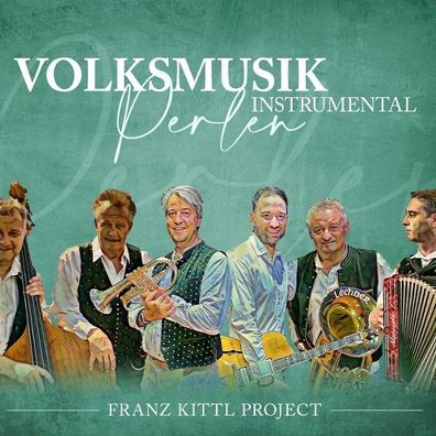Franz Kittl Project Volksmusikperlen Instrumental CD Schlager Volksmusik
