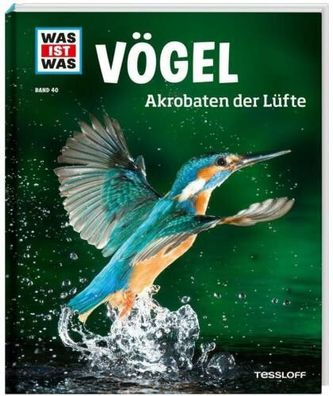 Was ist Was - Vögel Akrobaten der Lüfte