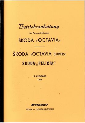Bedienungsanleitung Skoda, Octavia, Octavia Super, Felicia, Auto, PKW, Oldtimer