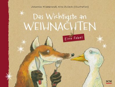 Das Wichtigste an Weihnachten | Eine Fabel | Johannes Hildebrandt | Buch | 32 S