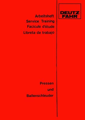 Arbeitsheft Service Training Deutz Fahr Pressen und Ballenschleuder