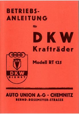 Betriebsanleitung DKW-Motorrad, Modell RT 125 Vorkriegsmodell, Oldtimer