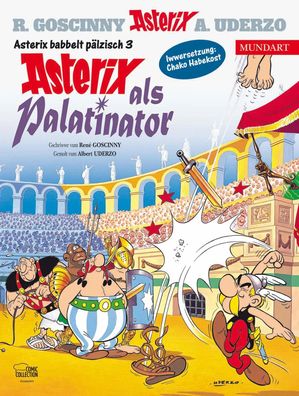 Asterix Mundart Pfälzisch III | Asterix als Palatinator | René Goscinny (u. a.)