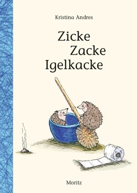 Zicke Zacke Igelkacke | Kristina Andres | Buch | 64 S. | Deutsch | 2024