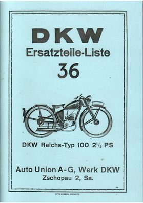 Ersatzteilliste 36 - DKW Reichs Typ 100 2,5 PS, Motorrad, Zweirad, Oldtimer