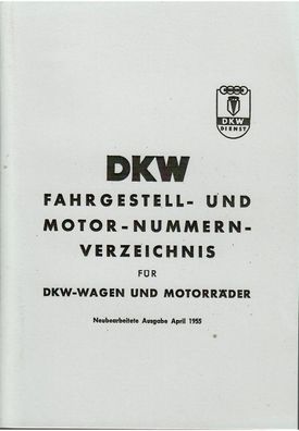 DKW Fahrgestell und Motornummern Verzeichnis, Umschlüsselungs Liste aller DKW