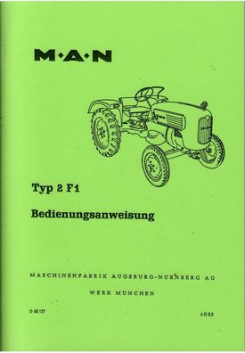 Bedienungsanleitung M.Ä.N Schlepper Typ 2F1 Motor Typ 7502M, Ackerschlepper