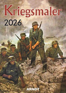 Kalender - Kriegsmaler 2026 - farbig bebildert - NEU!