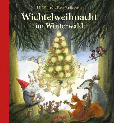 Wichtelweihnacht im Winterwald | Ulf Stark | Buch | 104 S. | Deutsch | 2014
