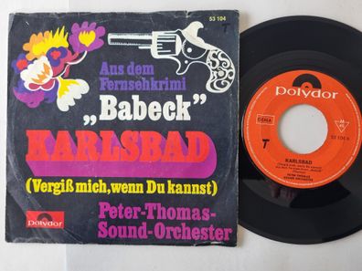 Peter-Thomas-Sound-Orchester - Karlsbad 7'' Vinyl Germany/ OST Babeck