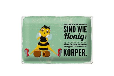 Blechschild freundliche Worte sind wie Honig Biene, 4 verschied. Größen, Love