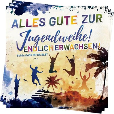 Jugendweihe Servietten 3-lagig 33x33cm Alles Gute Endlich Erwachsen