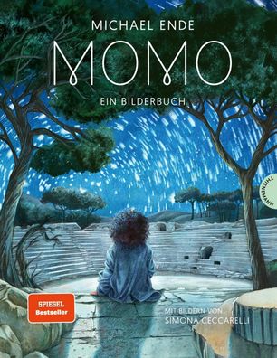 Momo | Ein Bilderbuch Geschichte über die Kunst des Zuhörens | Michael Ende