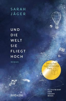 Und die Welt, sie fliegt hoch | Sarah Jäger | Buch | 272 S. | Deutsch | 2024