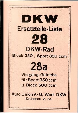 DKW Ersatzteile Liste 28 & 28a, Sport 350 ccm, Block 500 ccm, Motorrad