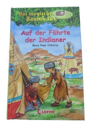 Das magische Baumhaus, Auf der Fährte der Indianer, Kinderbuch, 9783785546239