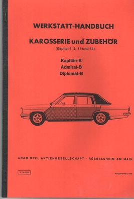 Werkstatt-Handbuch Opel Kapitän- B, Admiral-B, Diplomat-B