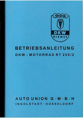 Betriebsanleitung DKW Motorrad RT 250/2, Oldtimer Klassiker