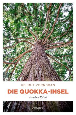Die Quokka-Insel | Franken Krimi | Helmut Vorndran | Taschenbuch | 400 S. | 2024