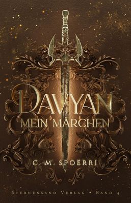 Davyan (Band 4): Mein Märchen | C. M. Spoerri | Taschenbuch | 430 S. | Deutsch