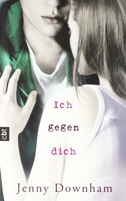 Ich gegen dich, Gebundene Ausgabe, 9783570161388