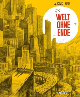 Welt ohne Ende | Vom Energiewunder zum Klimawandel | Jean-Marc Jancovici | Buch