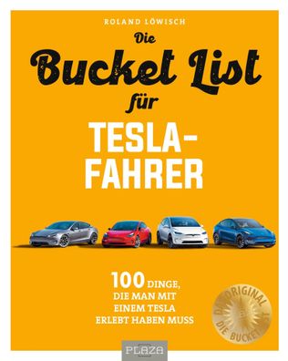 Die Bucket List für Tesla-Fahrer | Roland Löwisch | Taschenbuch | 120 S. | 2023