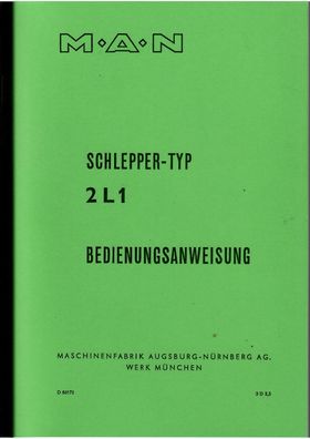 Bedienungsanweisung MAN Schlepper-Typ 2L1, Trecker, Landtechnik, Oldtimer, Traktor