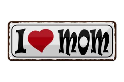 Blechschild I love Mom, 2 verschied Größen, Blechschilder Spruch Liebe