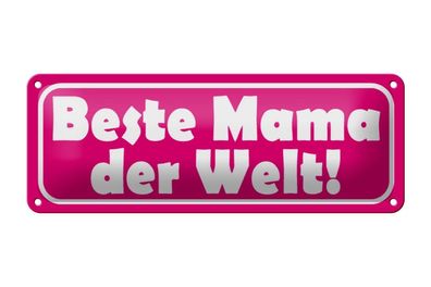 Blechschild Beste Mama der Welt, 2 verschied Größen, Blechschilder Spruch Liebe