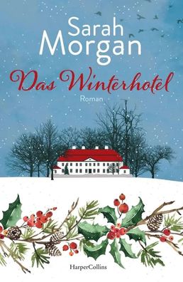 Das Winterhotel | Sarah Morgan | Taschenbuch | 400 S. | Deutsch | 2024