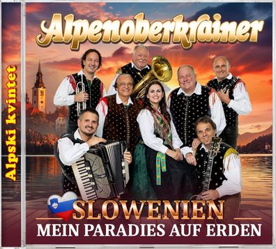 Alpenoberkrainer Slowenien mein Paradies auf Erden CD Musik Schlager Volksmusik