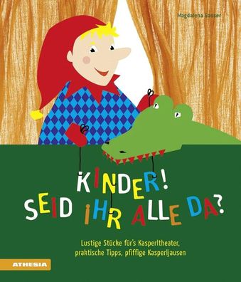 Kinder, seid ihr alle da? | Magdalena Gasser | Taschenbuch | 136 S. | Deutsch